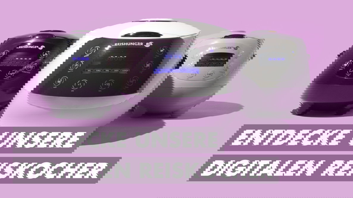 Entdecke unsere Digitalen Reiskocher